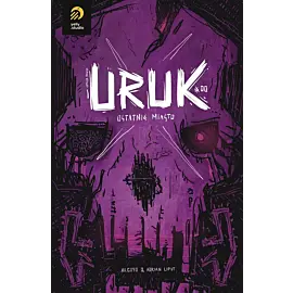 URUK #00 Ostatnie Miasto