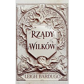 Rządy wilków. Dylogia Król z bliznami. Tom 2