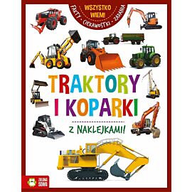 Wszystko wiem. Traktory i koparki