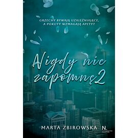 Nigdy nie zapomnę. Tom II (e-book)