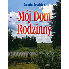 Mój Dom Rodzinny