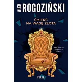 Śmierć na wagę złota