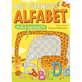 Dzikie zwierzęta. Mój pierwszy alfabet