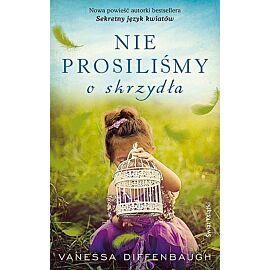 Nie prosiliśmy o skrzydła