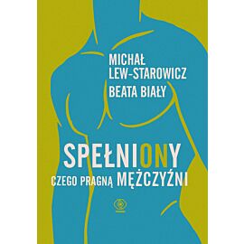 SpełniONy. Czego pragną mężczyźni (e-book)