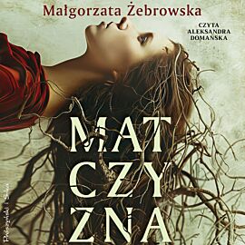 Matczyzna (audiobook MP3)