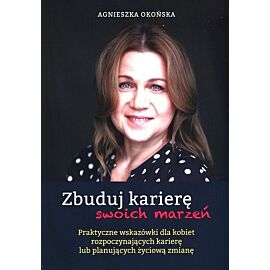 Zbuduj karierę swoich marzeń