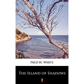 The Island of Shadows (e-book)