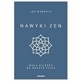 Nawyki zen. Mała książka na resztę życia (e-book)