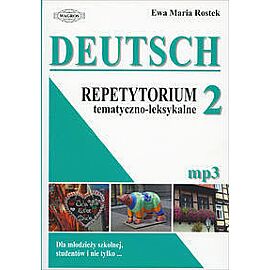 Deutsch 2 Repetytorium tematyczno - leksykalne