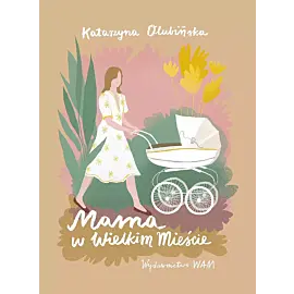 Mama w wielkim mieście