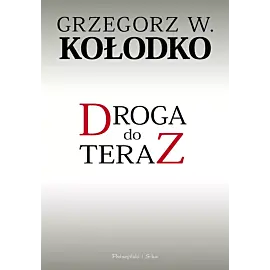 Droga do teraz (Duże Litery)