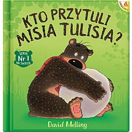 Kto przytuli Misia Tulisia?