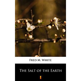 The Salt of the Earth (e-book)