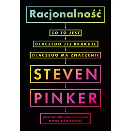 Racjonalność: co to jest, dlaczego jej brakuje, dlaczego ma znaczenie (e-book)