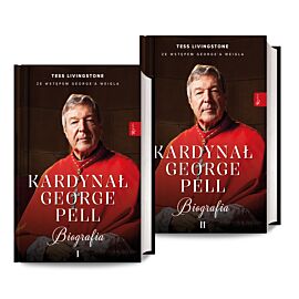 Kardynał George Pell. Biografia (Tom I i II)
