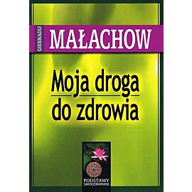 Moja droga do zdrowia