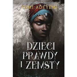 Dzieci prawdy i zemsty