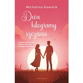 Dwa kilogramy szczęścia