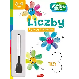 Liczby. Akademia mądrego dziecka. Rysuję i ścieram
