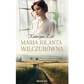 Maria Jolanta Wilczurówna