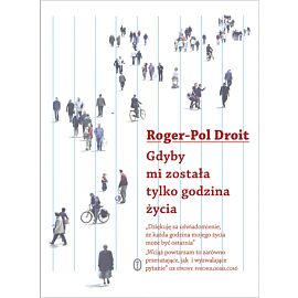 Gdyby mi została tylko godzina życia