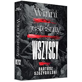 Winni jesteśmy wszyscy