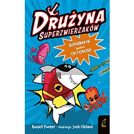 Drużyna superzwierzaków. Superrekin kontra Oktoboss