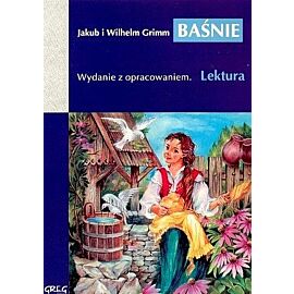 Baśnie z opracowaniem. Jakub i Wilhelm Grimm