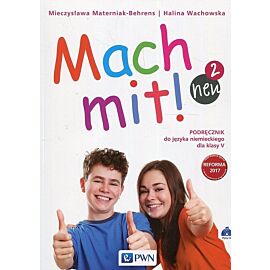 Mach mit! neu 2 Podręcznik do języka niemieckiego dla klasy V
