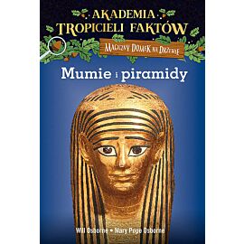 Akademia Tropicieli Faktów 3 Mumie i piramidy