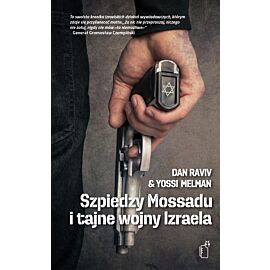 Szpiedzy Mossadu i tajne wojny Izraela