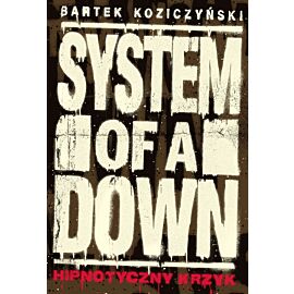 System of a Down. Hipnotyczny krzyk wyd. 2
