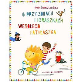 O przygodach i igraszkach wesołego Patałaszka