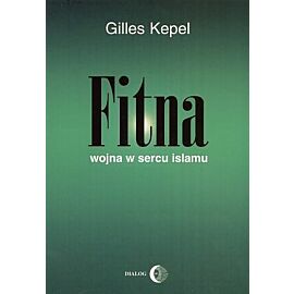 Fitna. Wojna w sercu islamu