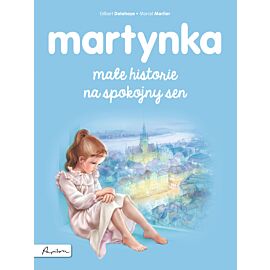Martynka małe historie na spokojny sen