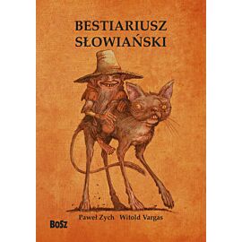 Bestiariusz słowiański rzecz o skrzatach wodnikach i rusałkach