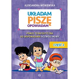 Układam, piszę, opowiadam. Część 2