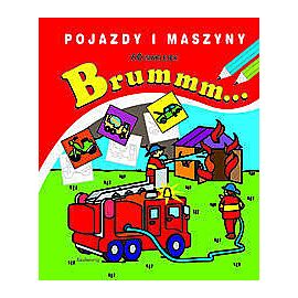 Brummm... Pojazdy i maszyny