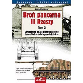 Broń pancerna III Rzeszy. Tom 2