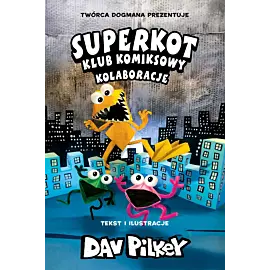 Kolaboracje. Superkot. Klub komiksowy. Tom 4