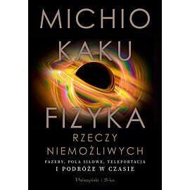 Fizyka rzeczy niemożliwych (e-book)