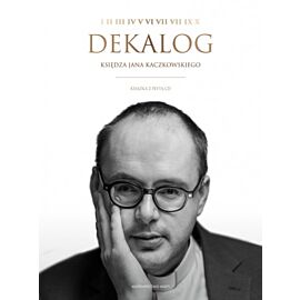Dekalog księdza jana kaczkowskiego + CD