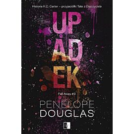 Upadek. Fall away. Tom 3