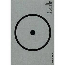 The Creative Act: A Way of Being