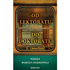 Od lektoratu do doktoratu (i ....z powrotem)