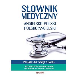 Słownik medyczny Angielsko-polski polsko-angielski