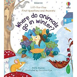 First Questions and Answers Where do animals go in winter?