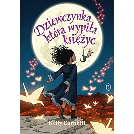 Dziewczynka, która wypiła księżyc