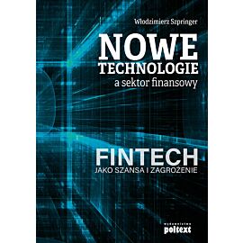 Nowe technologie a sektor finansowy